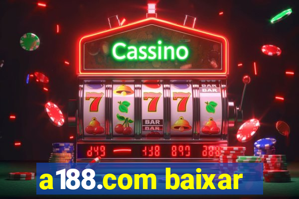 a188.com baixar